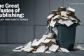 I grandi rifiuti dell'editoria: un flop che costa caro