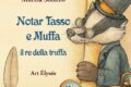 Marzia Sottero “Notar Tasso e Muffa il re della truffa”